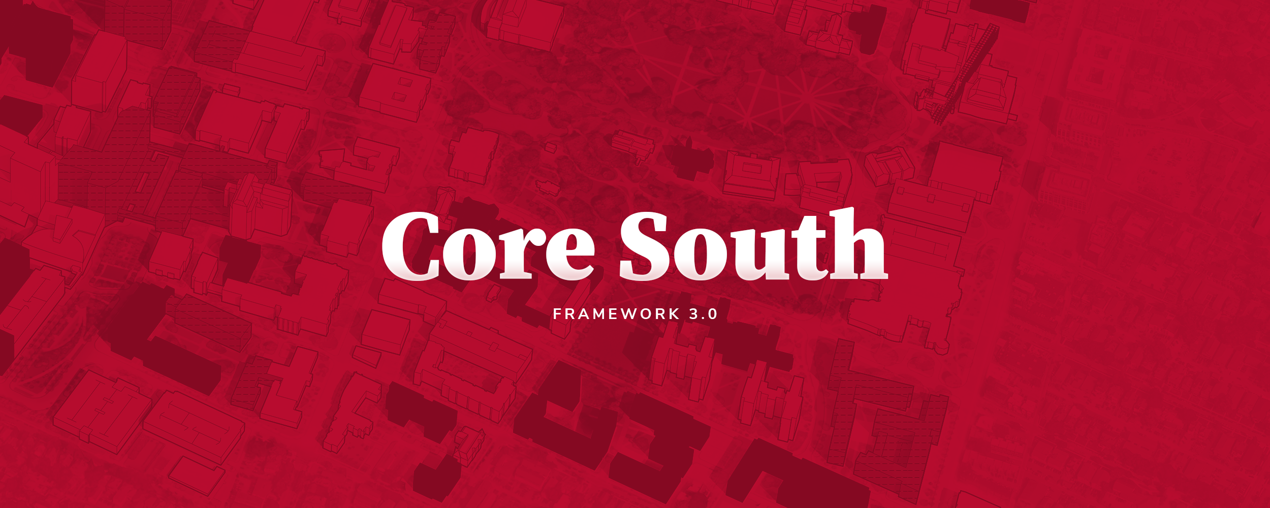 Faded image with text on top that says Core South